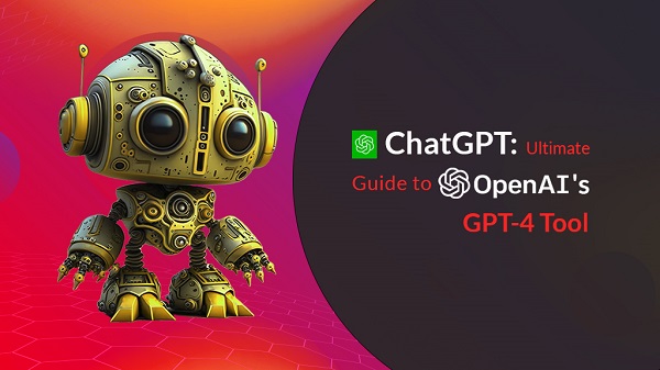 A Comprehensive Guide to Getting and Using ChatGPT 4